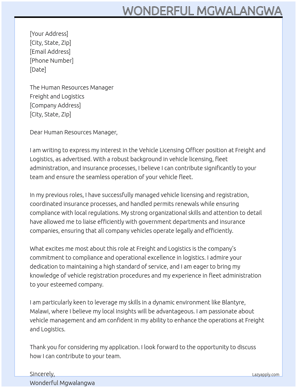VEHICLE LICENSING OFFICER At Freight and Logistics  Cover Letter