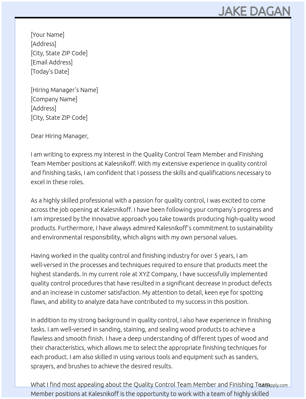 Qaulity Control team member and Finishing team member At Kalesnikoff Cover Letter
