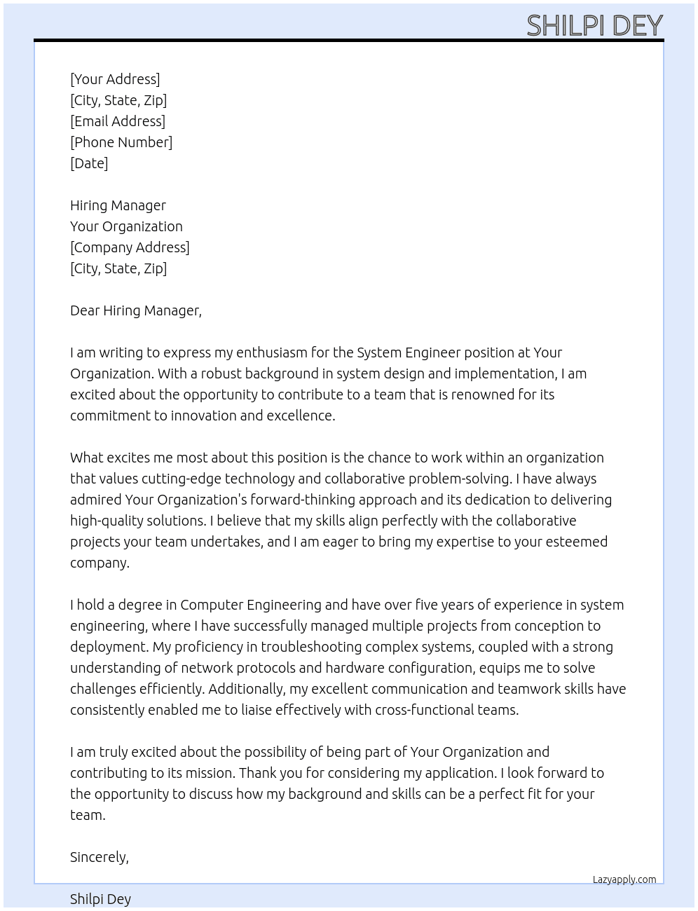 System Engineer At your organization Cover Letter