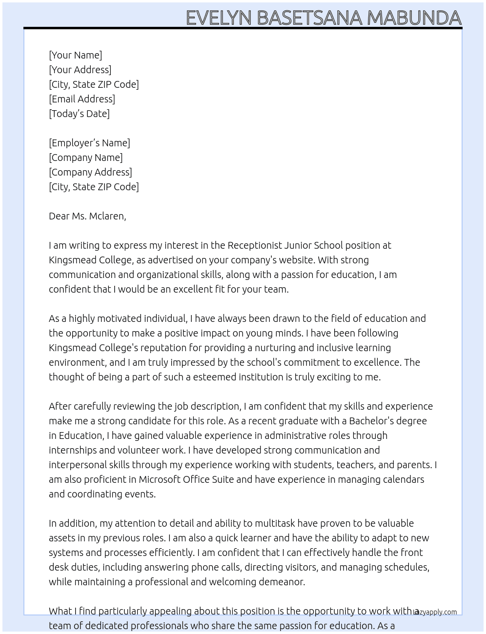 Receptionist Junior School At kingsmead college Cover Letter