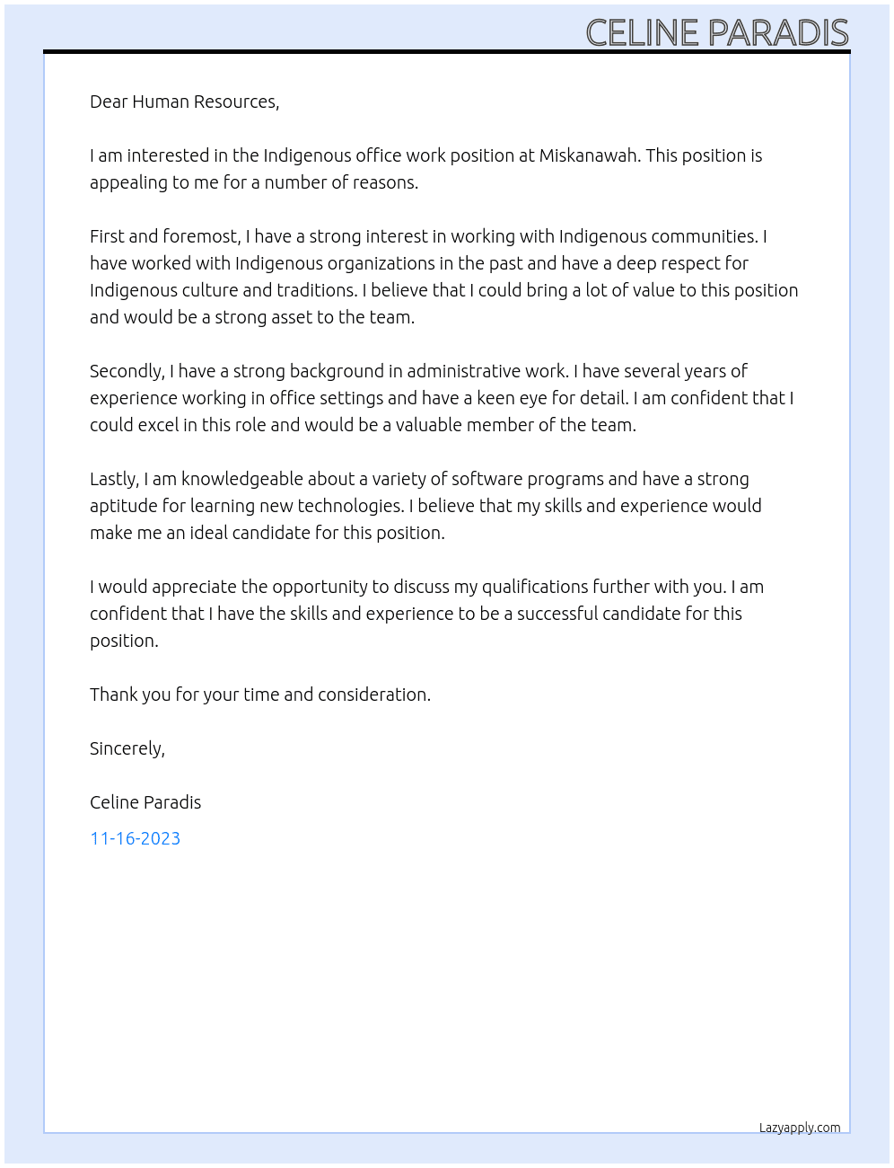 Indigenous office work At Miskanawah Cover Letter