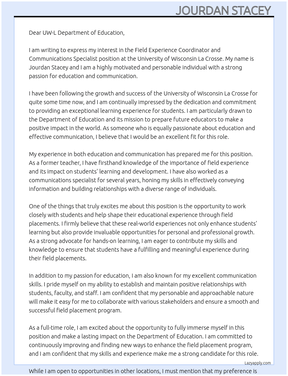 Field Experience Coordinator and Communications Specialist  At University of Wisconsin La Crosse  Cover Letter