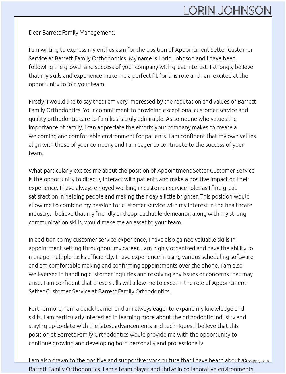 Appointment setter customer service At Barrett family orthodontics  Cover Letter