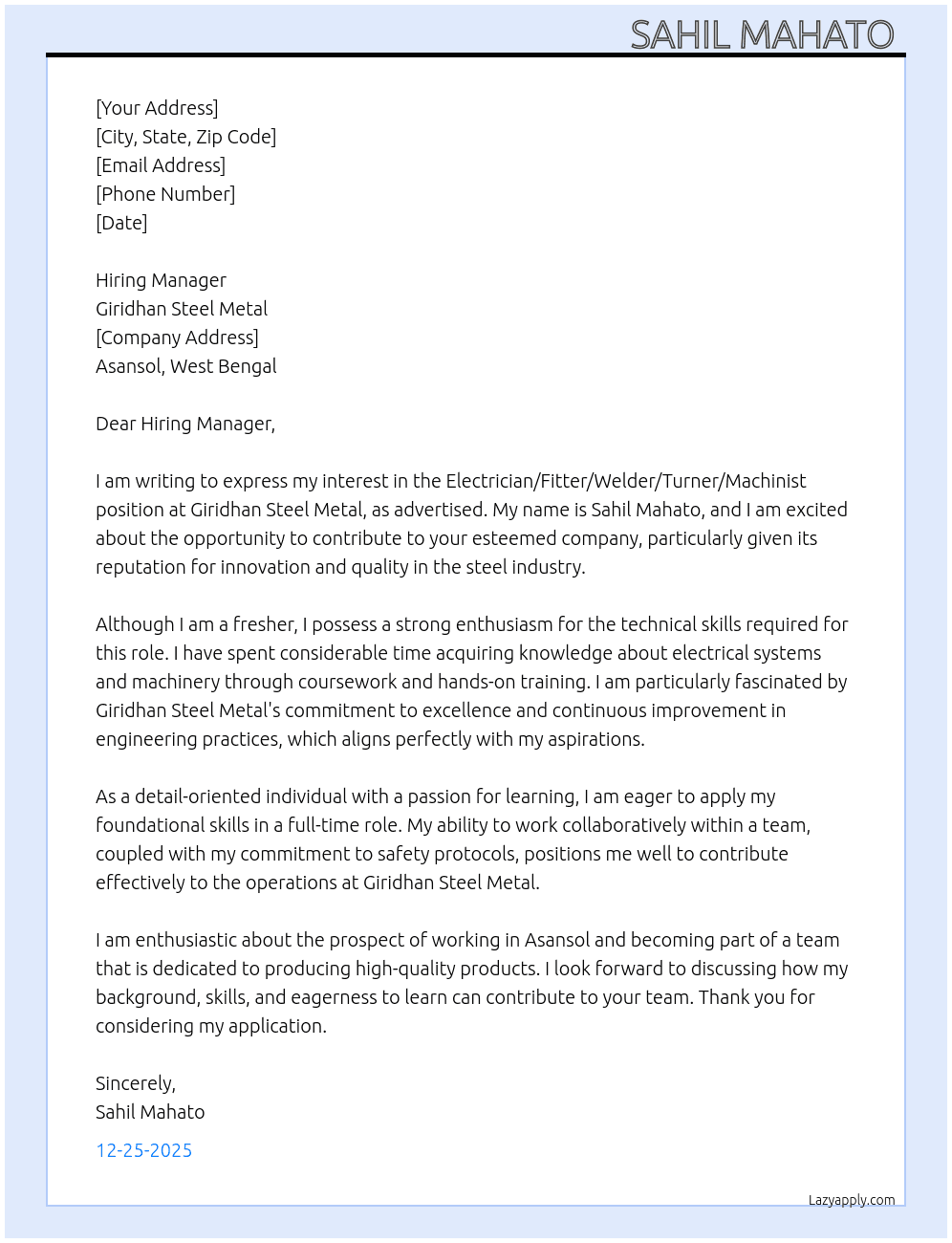Regarding Vacancy For The Post of Electrician/Fitter/ Welder/ Turner/ Machinist etc. At Giridhan steel metal  Cover Letter