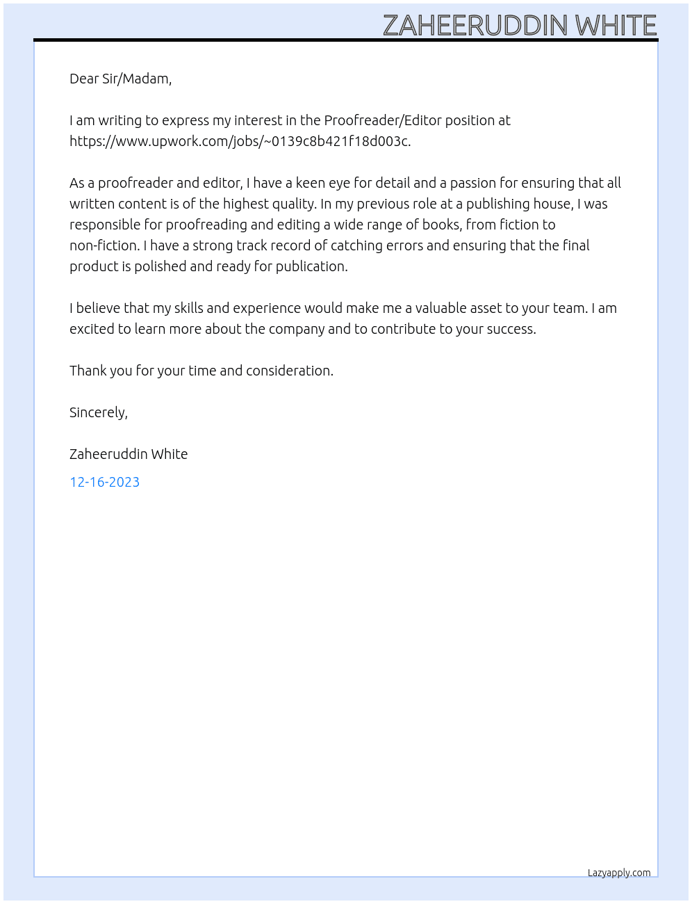 Proofreader/Editor At https://www.upwork.com/jobs/~0139c8b421f18d003c Cover Letter