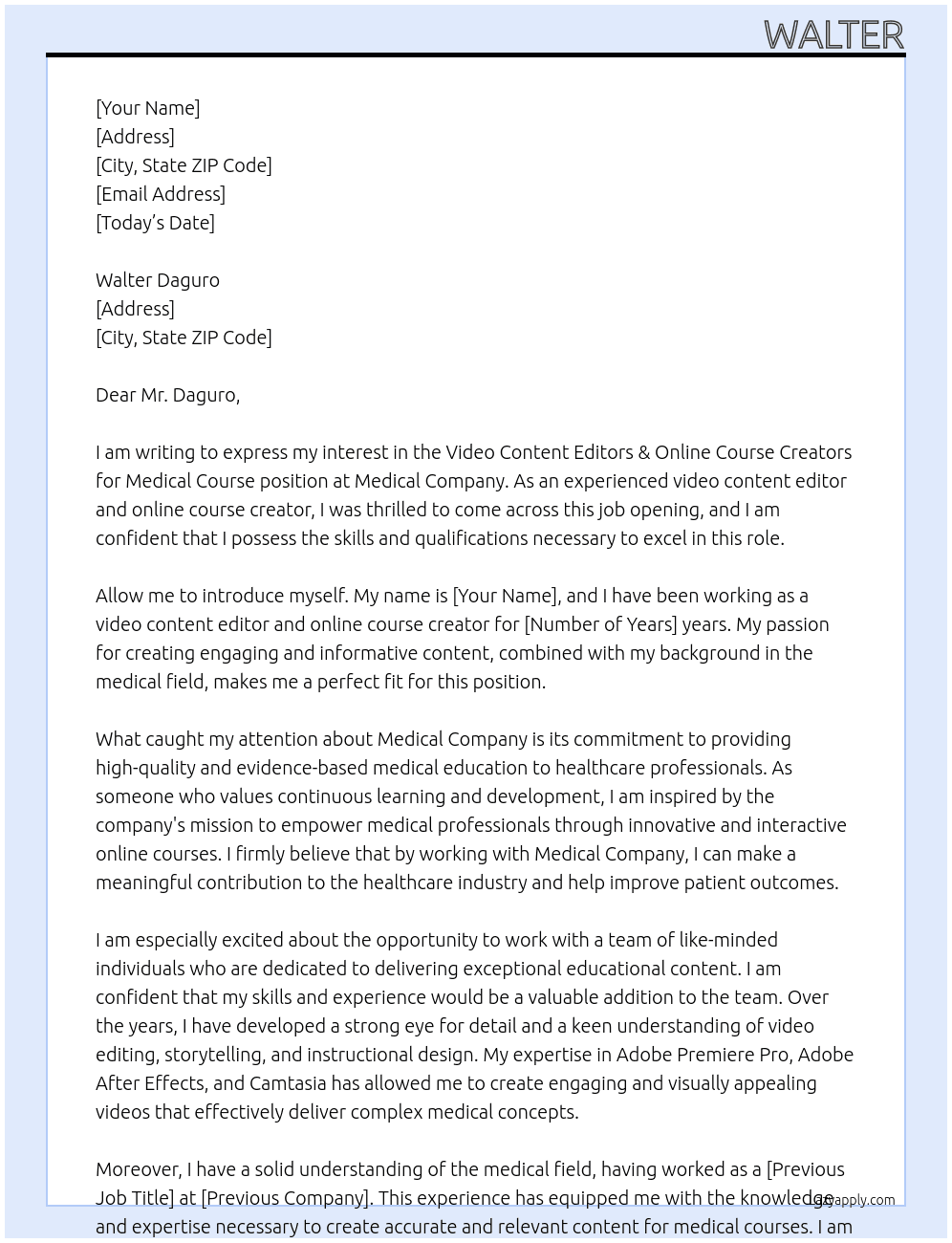 Video Content Editors & Online Course Creators for Medical Course At Medical Company Cover Letter
