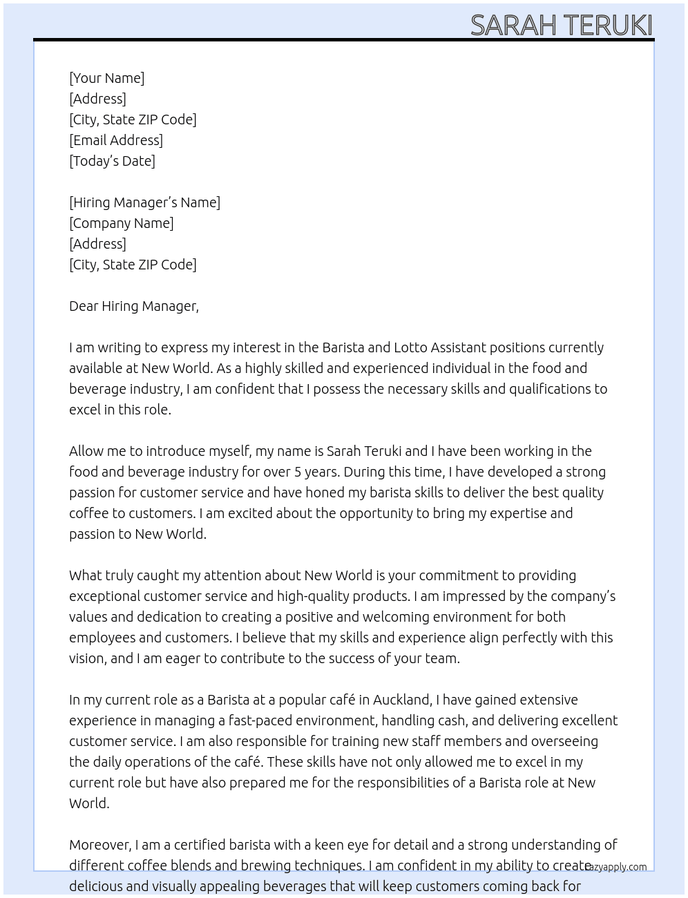 BARISTA AND LOTTO ASSISTANTS At New World Cover Letter