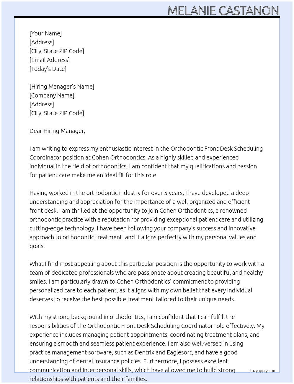 Orthodontic Front Desk Scheduling Coordinator At Cohen Orthodontics Cover Letter