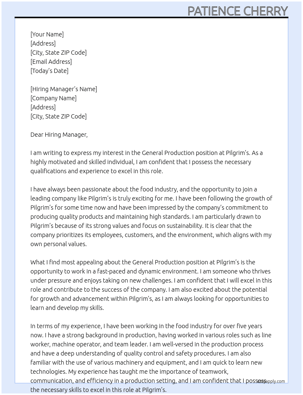 General production  At Pilgrim’s Cover Letter