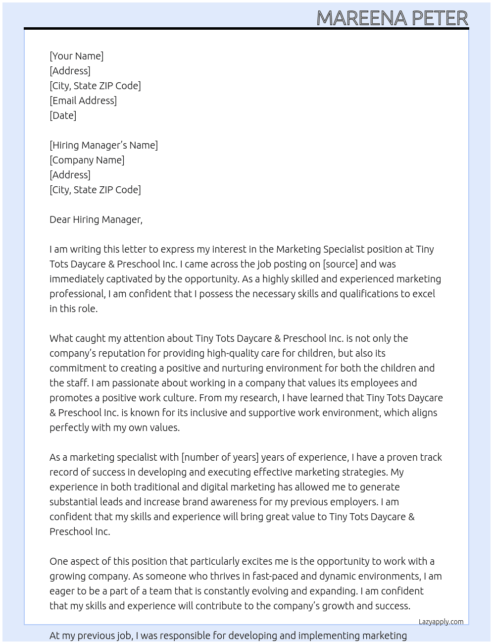 Marketing specialist At  Employer detailsTiny Tots Daycare & Preschool Inc. Cover Letter