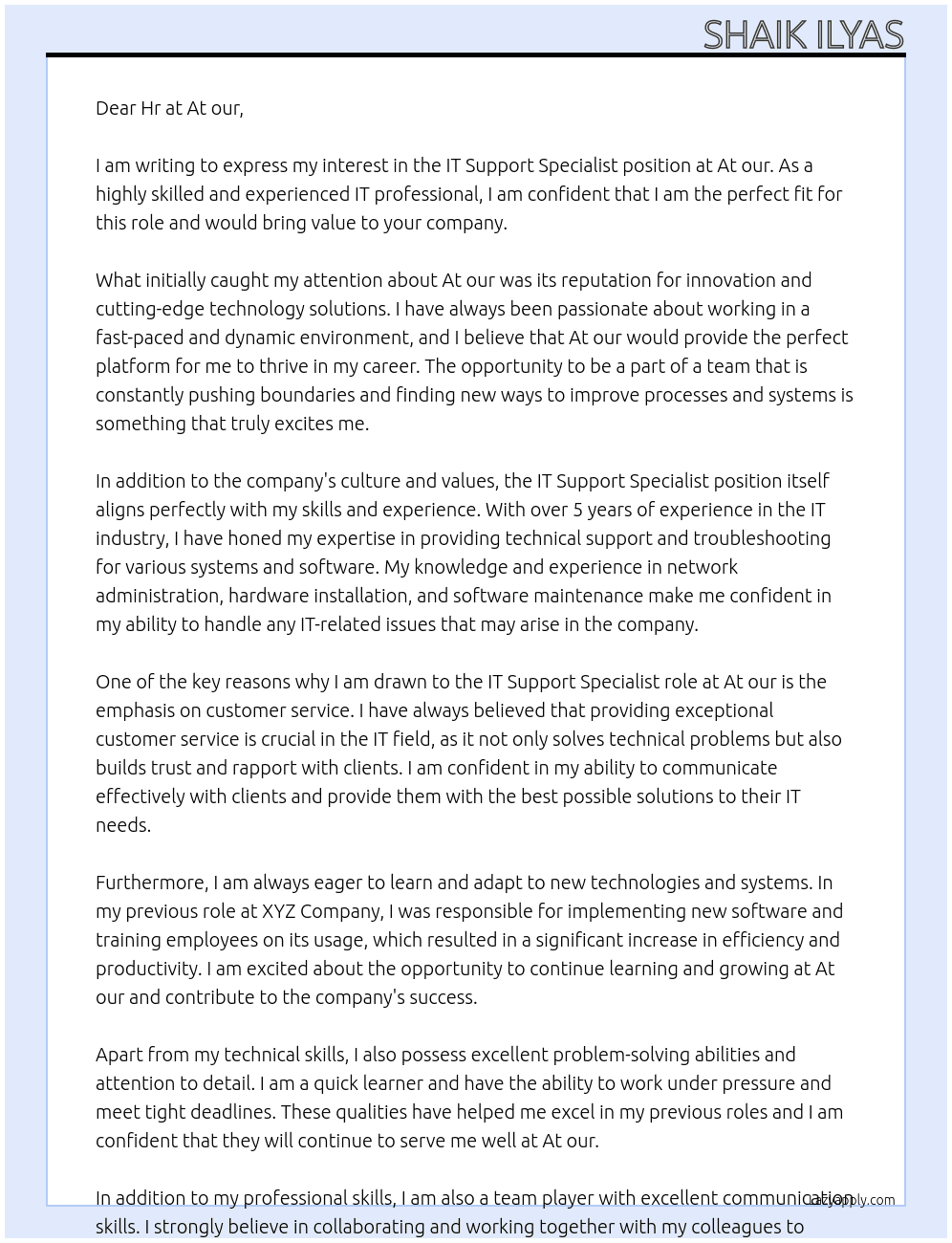IT Support Specialist  At At our  Cover Letter