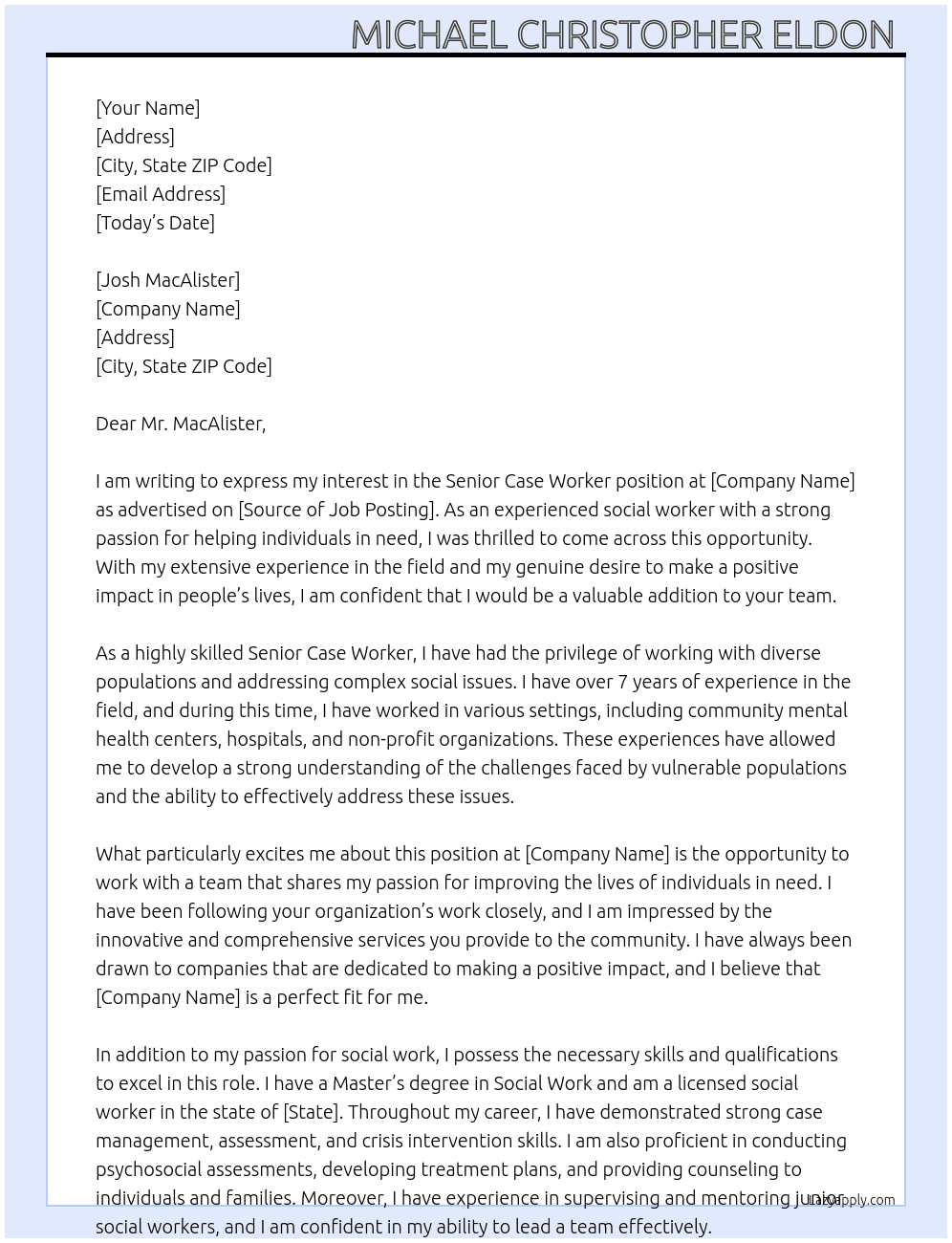 Senior case worker  At Josh MacAlister  Cover Letter