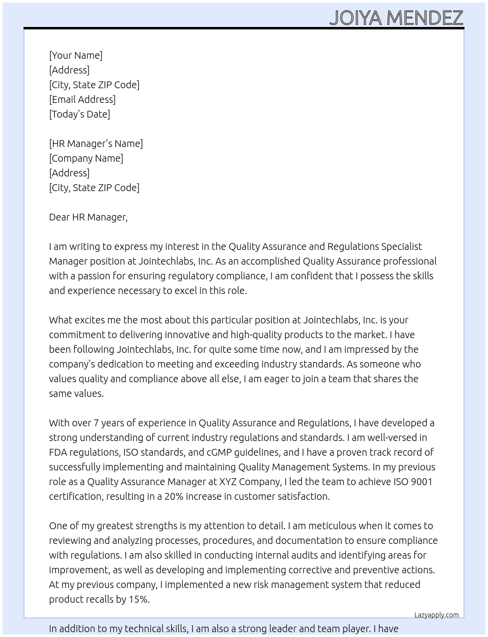 Quality Assurance and Regulations Specialist Manager At Jointechlabs, Inc. Cover Letter