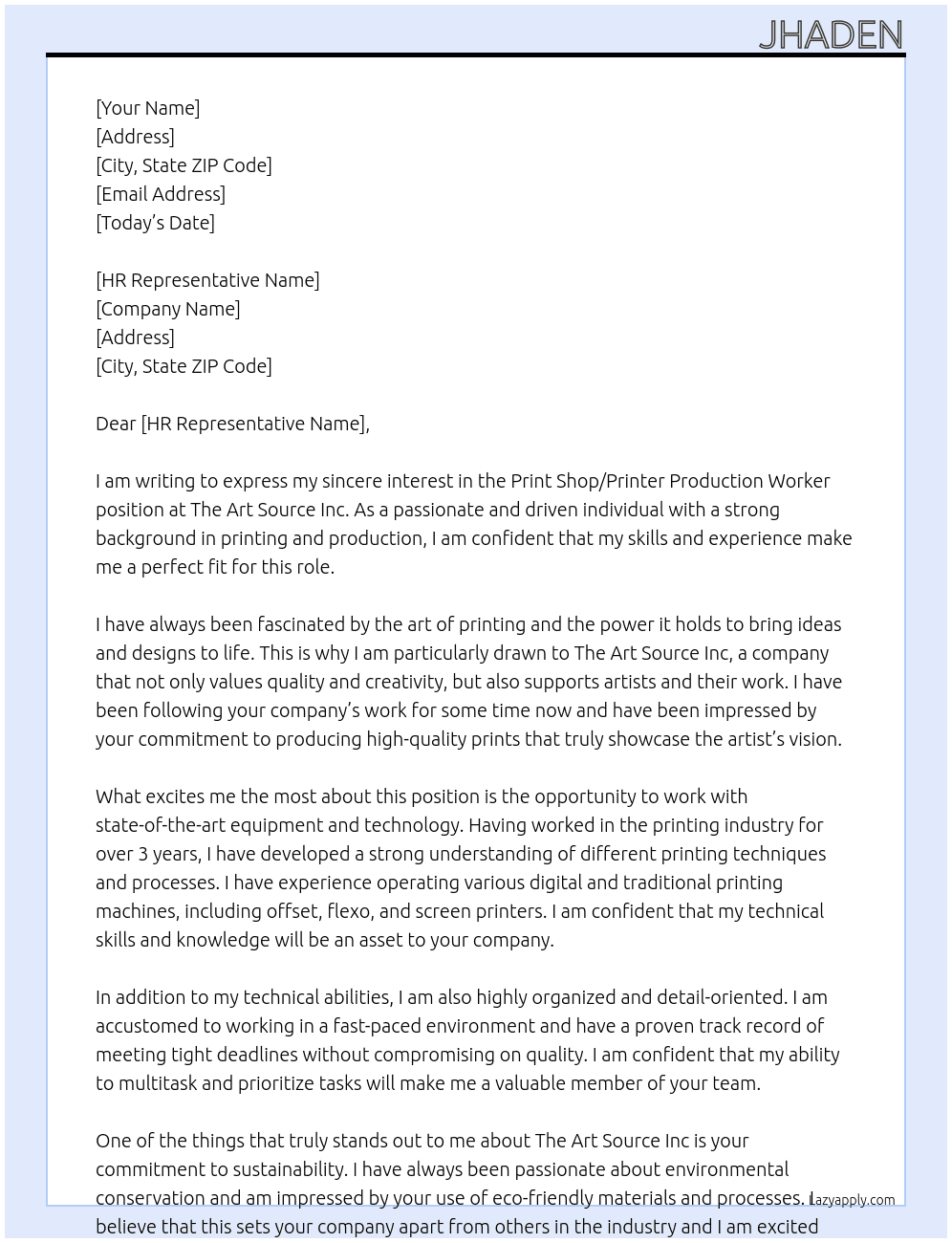 Print shop/Printer Production Worker At The Art Source Inc Cover Letter