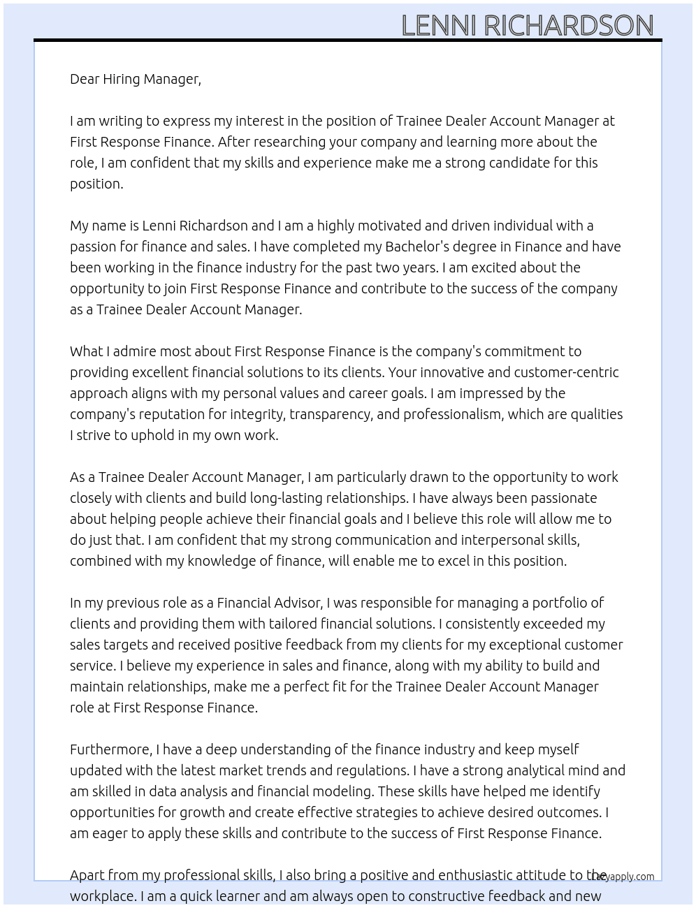 Trainee dealer account manager  At First response finance Cover Letter