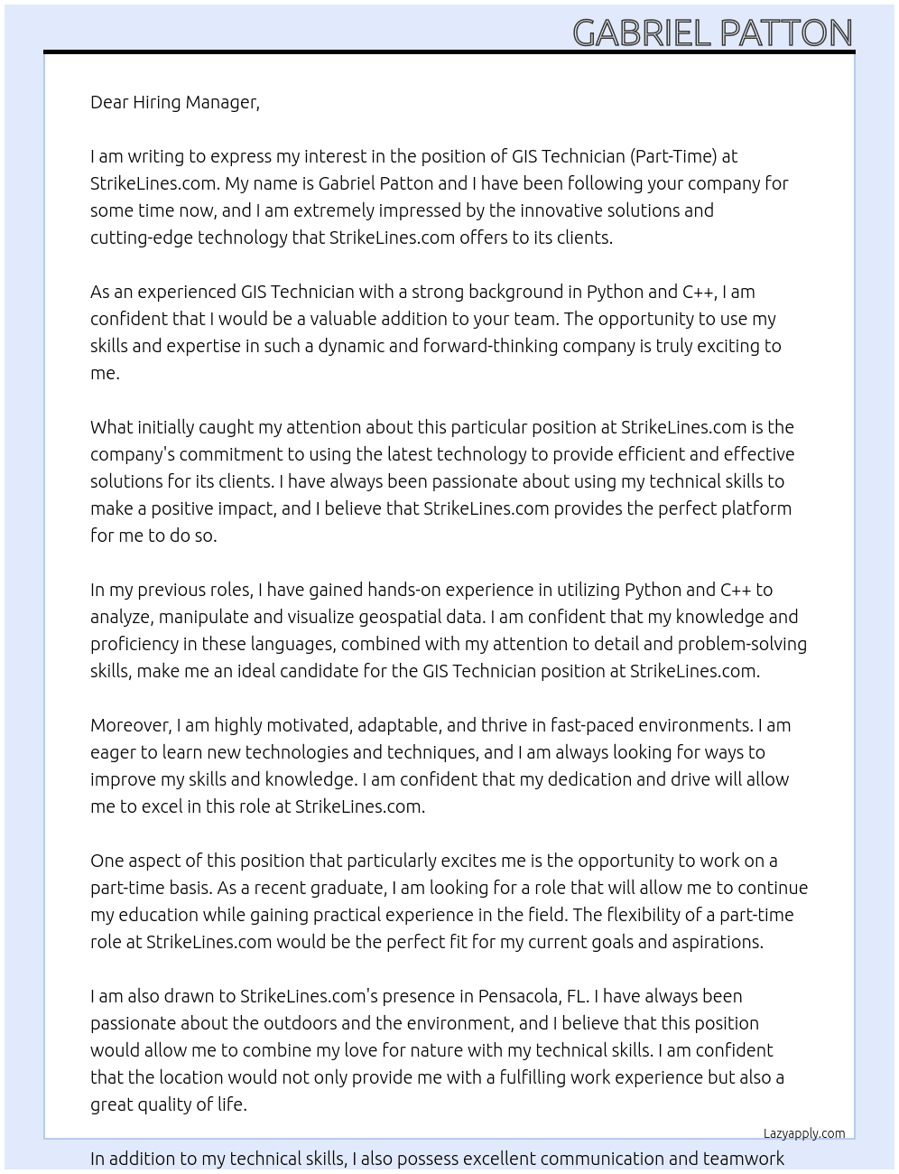 GIS Technician (Part-Time) at StrikeLines.com At StrikeLanes.com Cover Letter