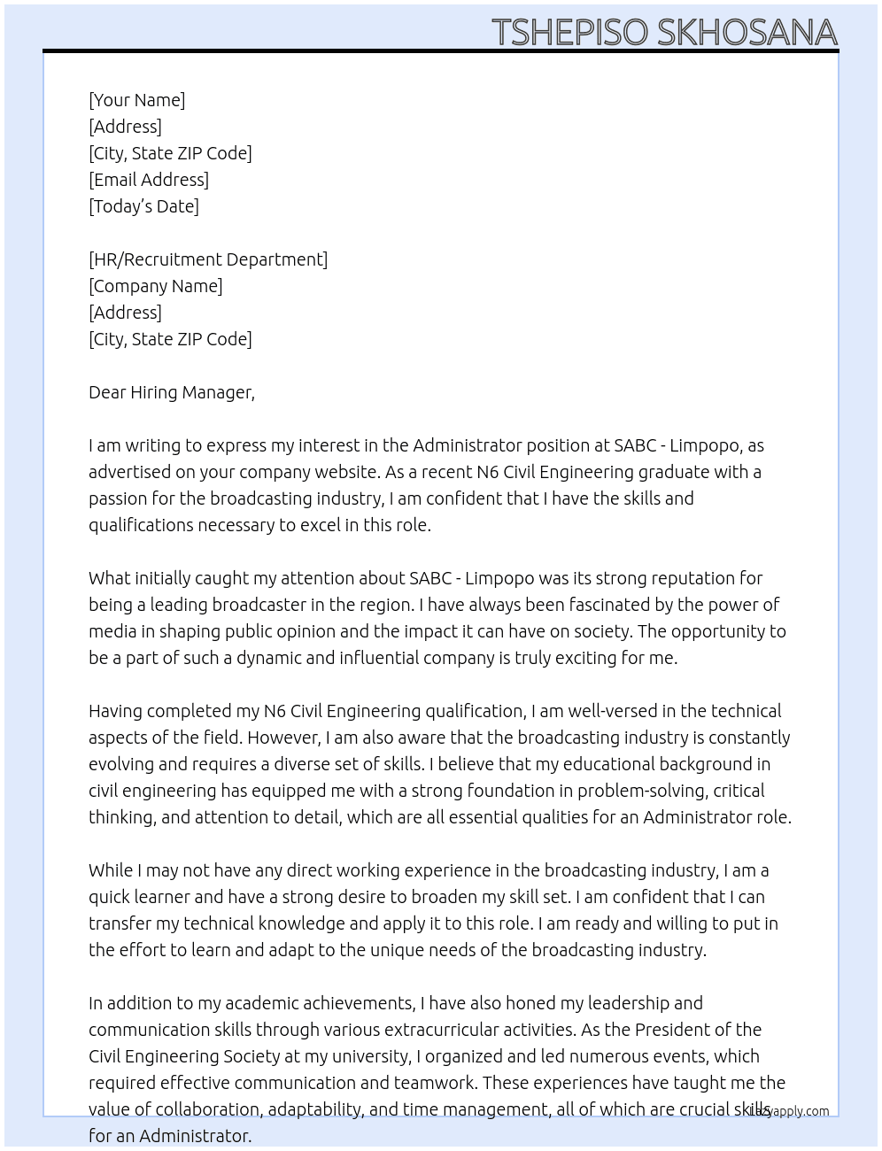 Administrator (for applicant with civil engineering educational background, N6 civil engineering qualification & no related working experience) At SABC - Limpopo Cover Letter