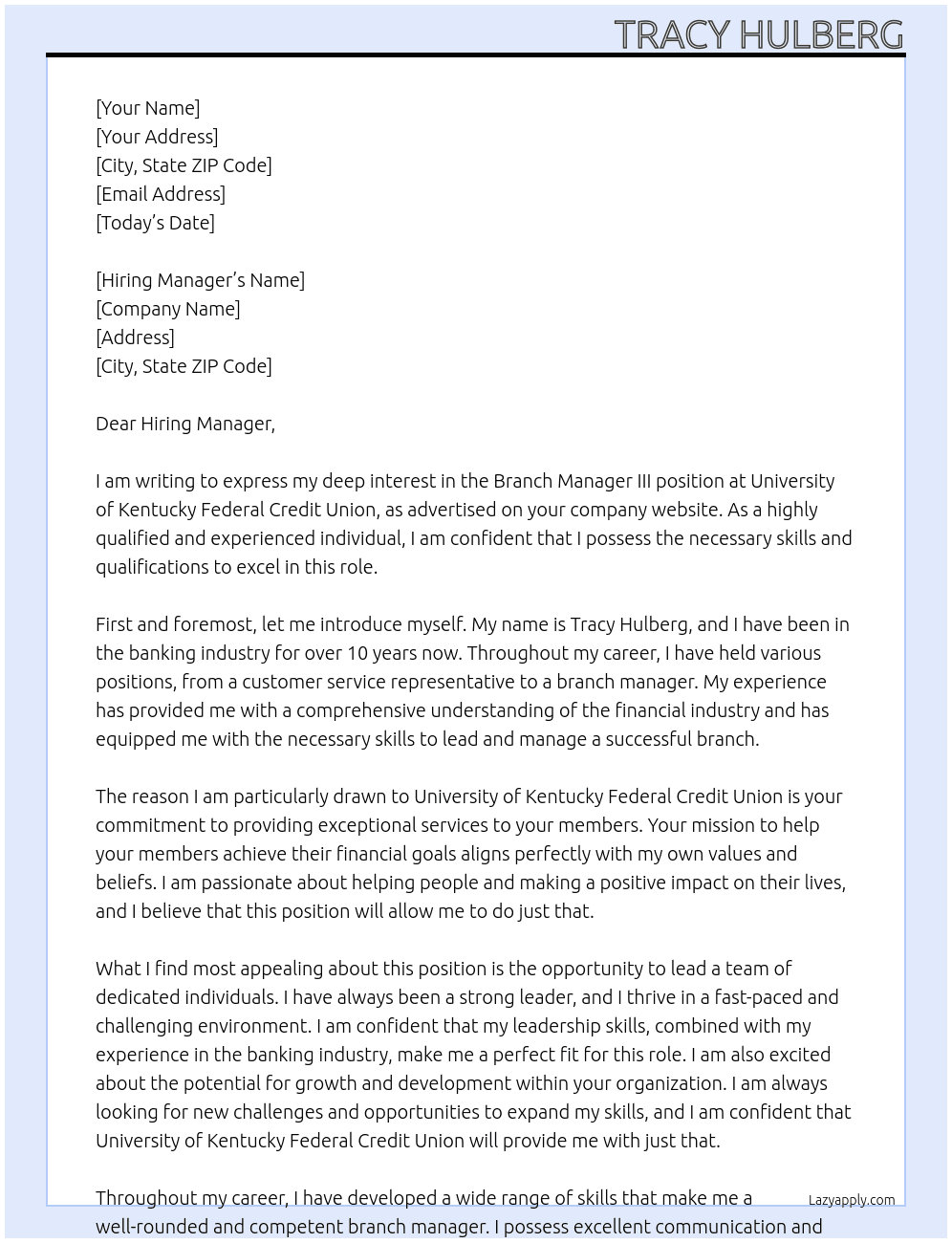 branch manager iii At University of Kentucky Federal Credit Union Cover Letter