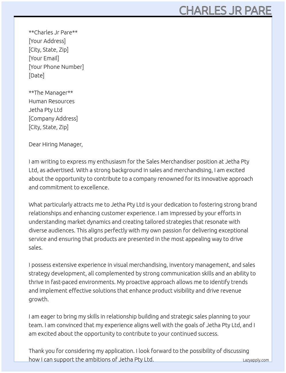Sales Merchandiser At Jetha Pty Ltd Cover Letter