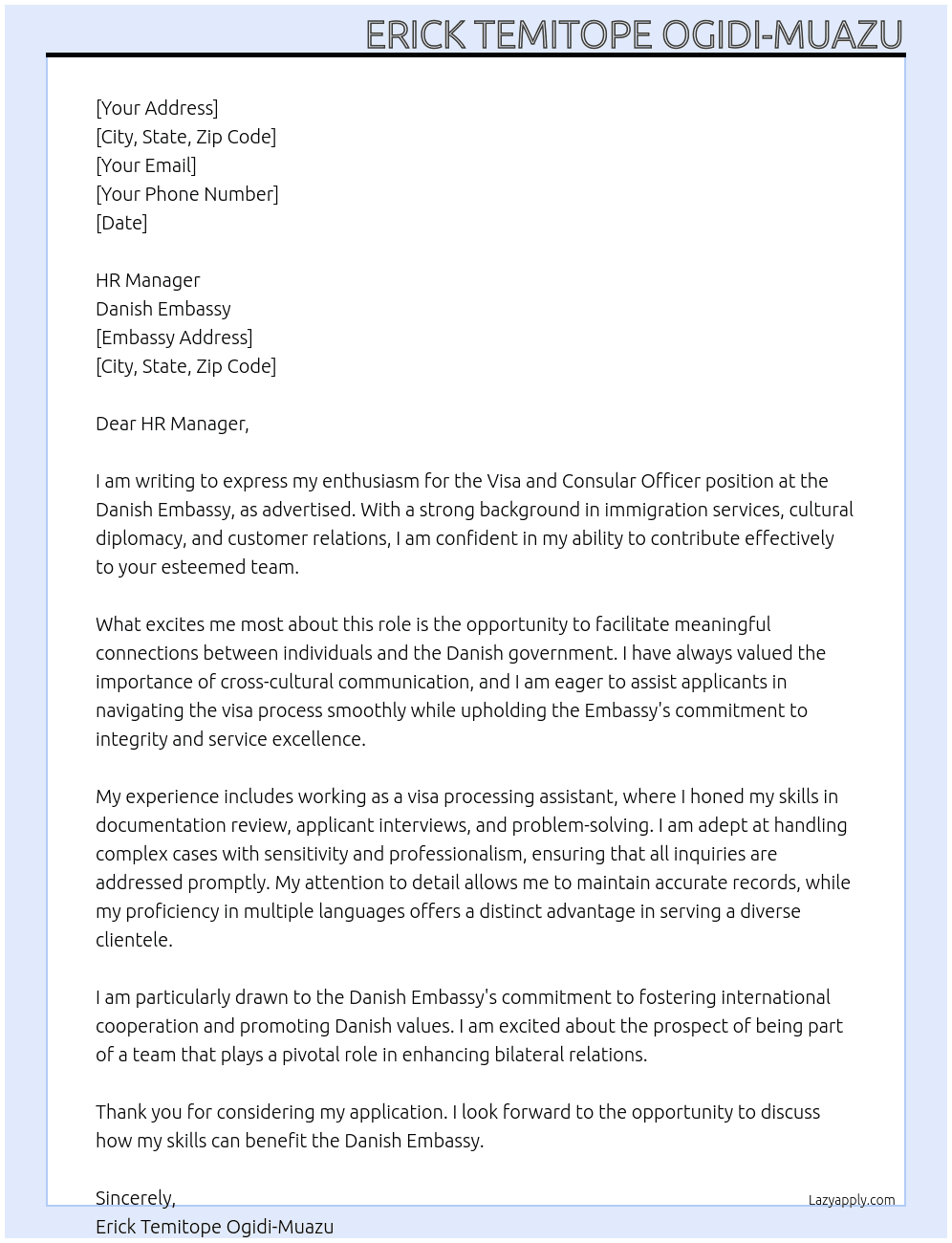 Visa and Consula Officer At Danish Embassy Cover Letter