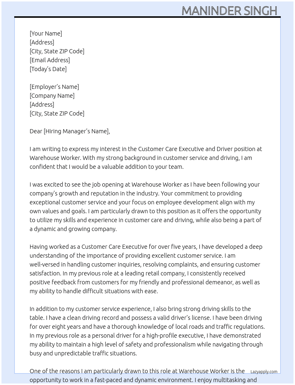 Customer care executive, driver  At Warehouse worker Cover Letter