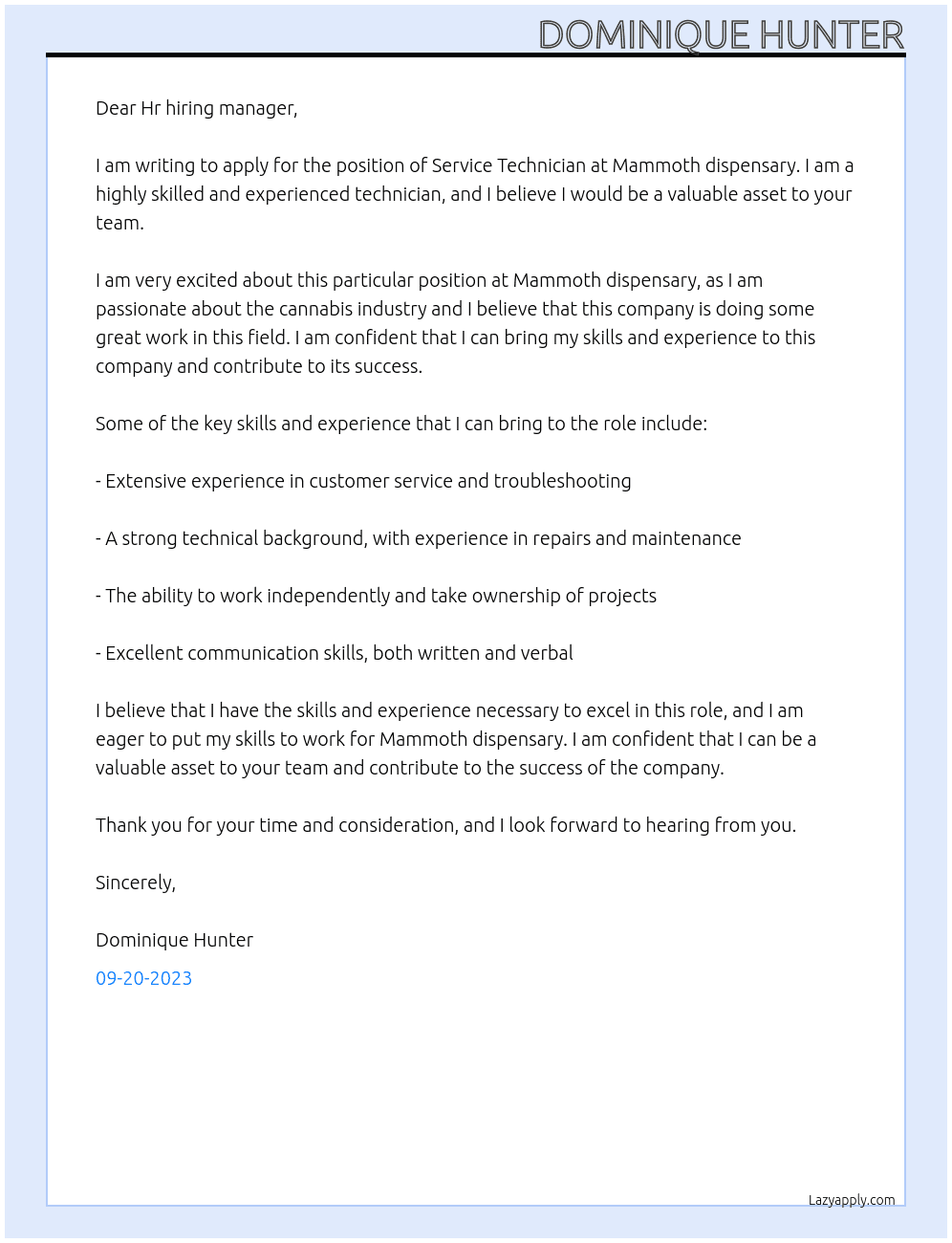 Service Technician  At Mammoth dispensary  Cover Letter