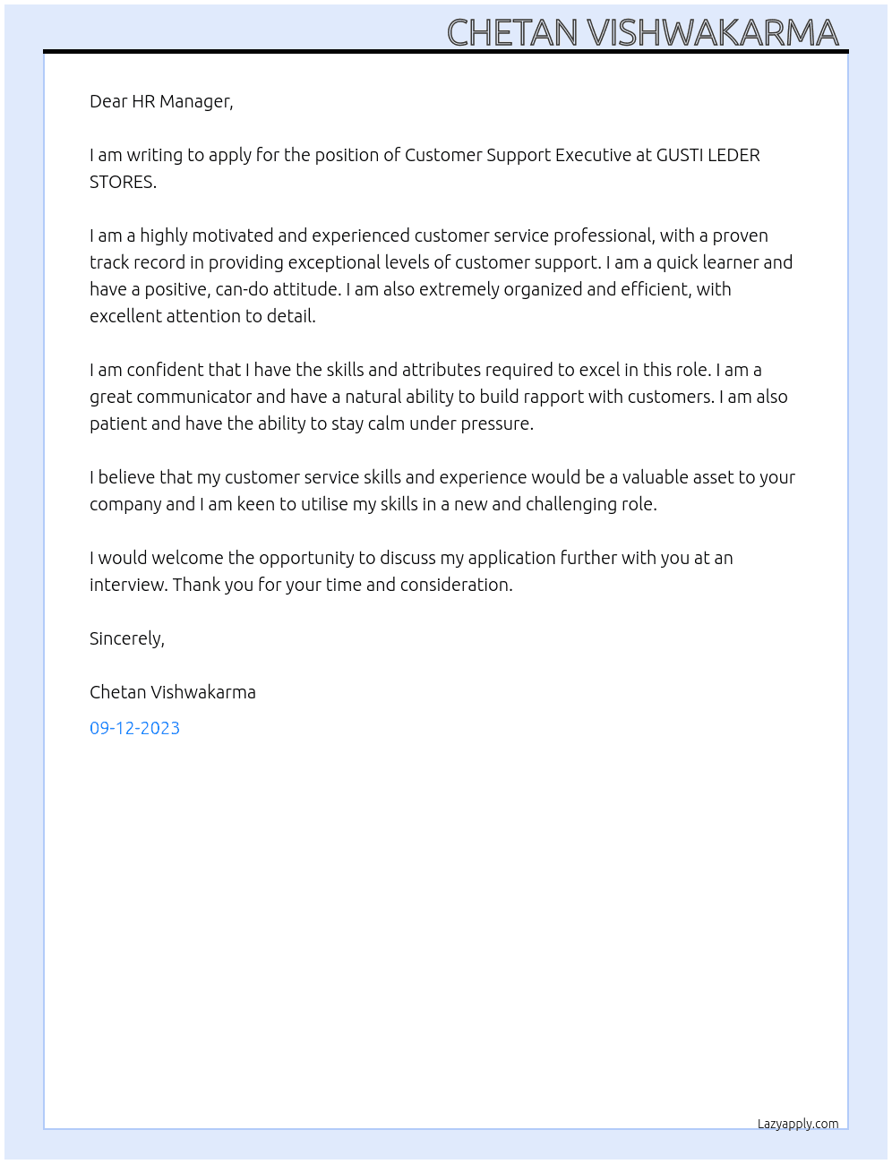 Customer support executive  At GUSTI LEDER STORES Cover Letter