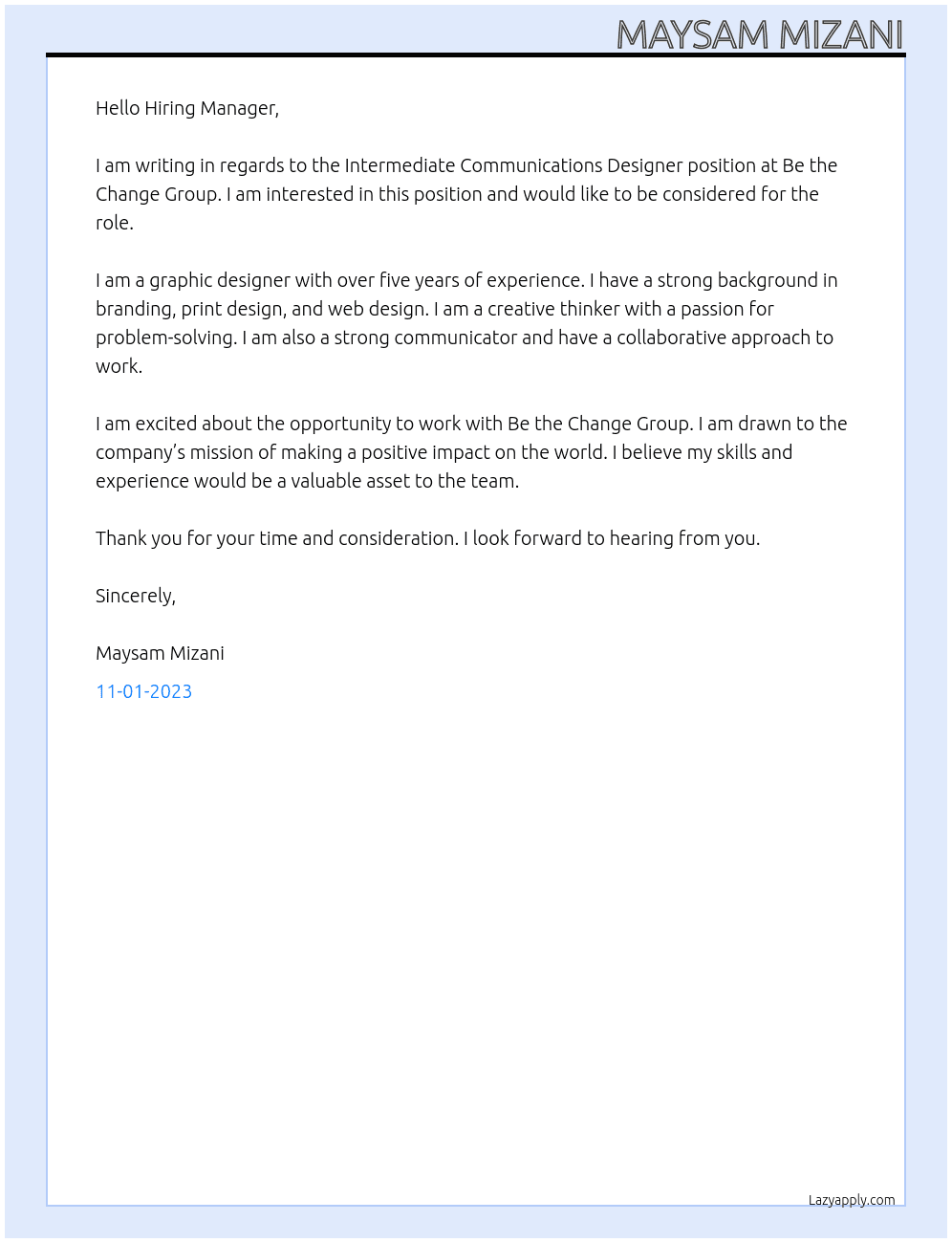 Intermediate Communications Designer At Be the Change Group Cover Letter