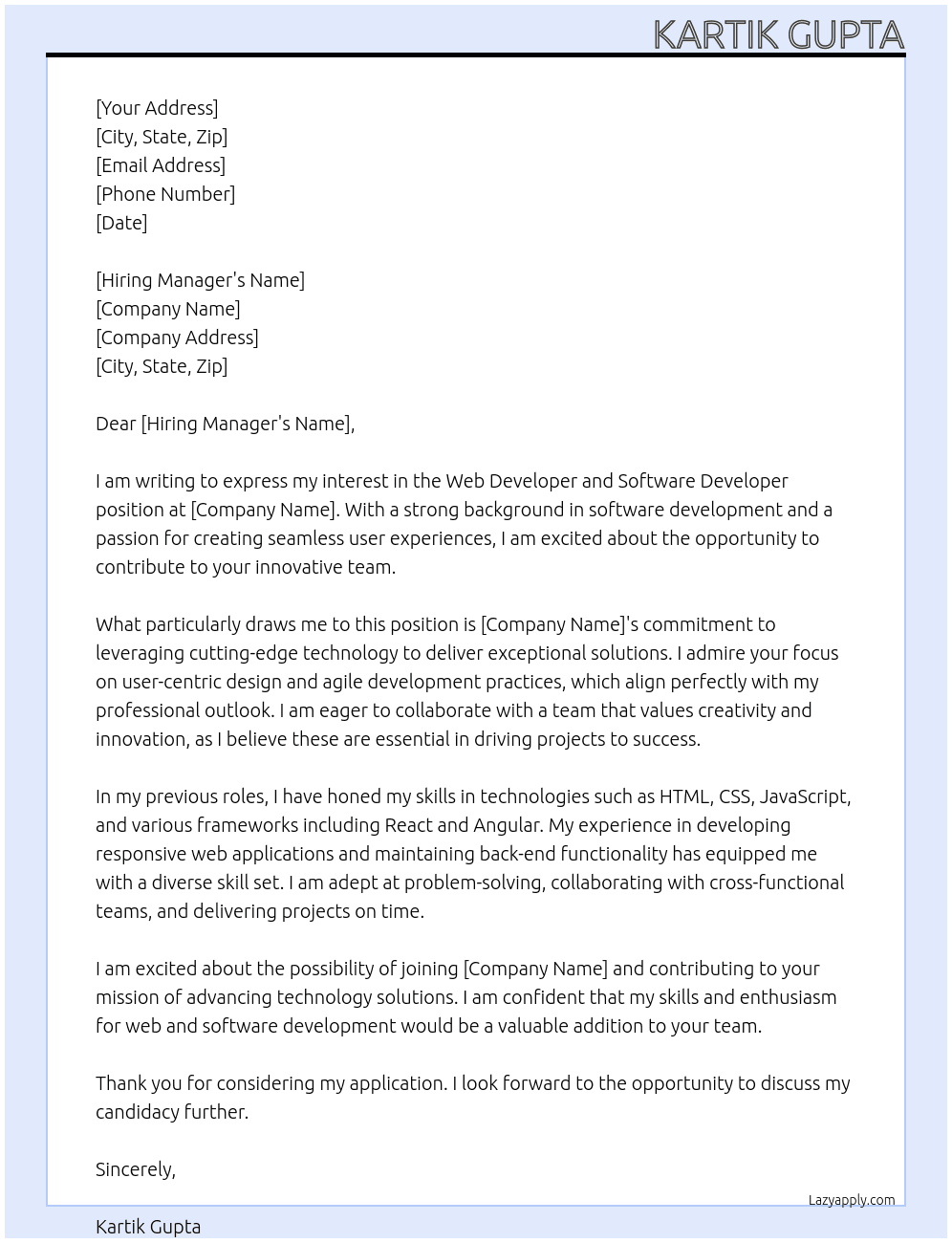 we developer and software developer At general for any company  Cover Letter