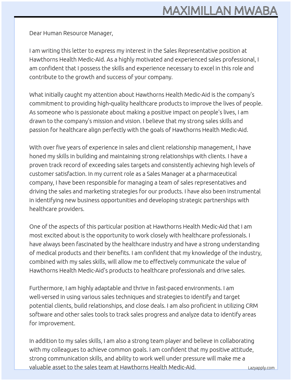 Sales representative  At Hawthorns Health Medic - Aid Cover Letter