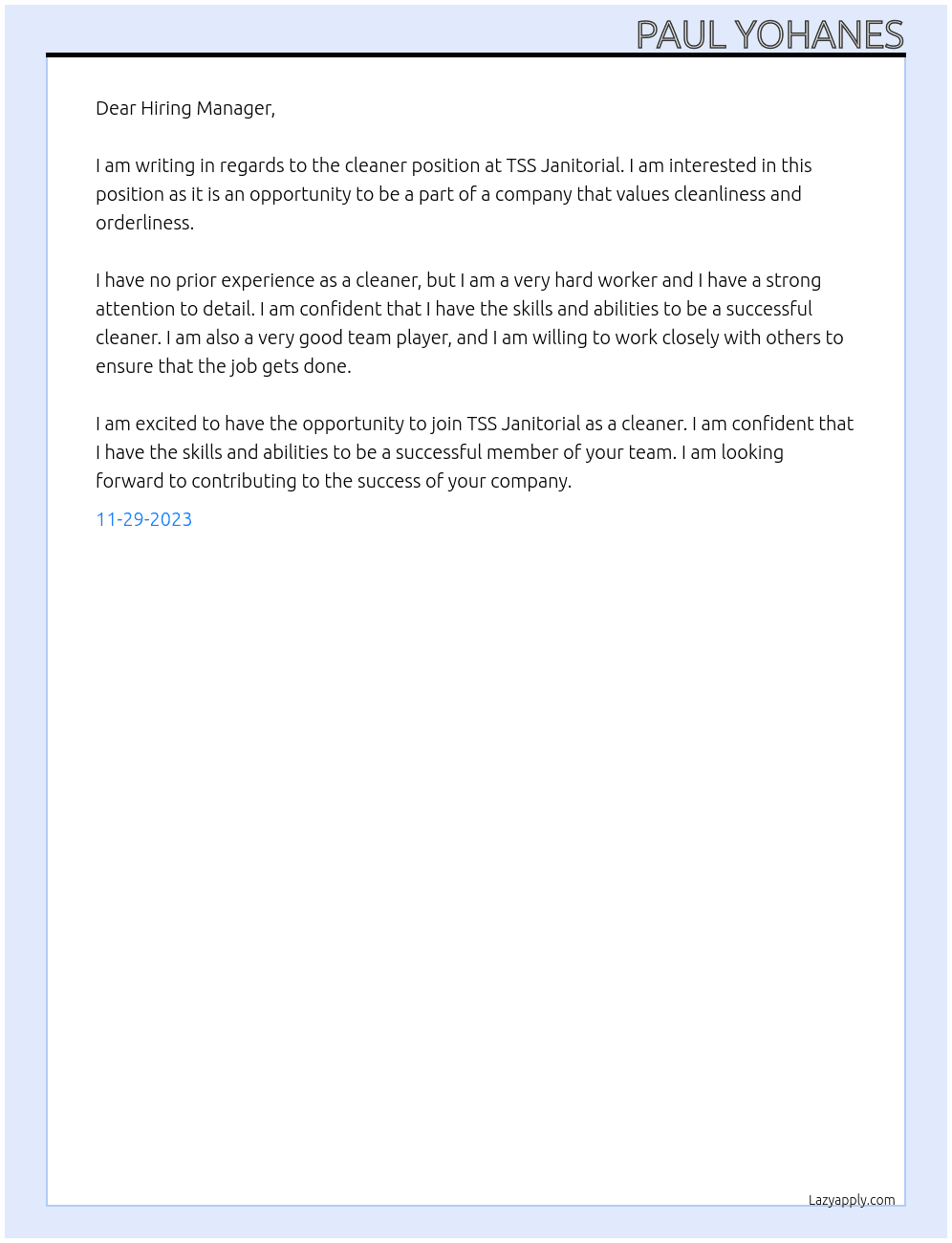 cleaner without experience At TSS Janitorial Cover Letter