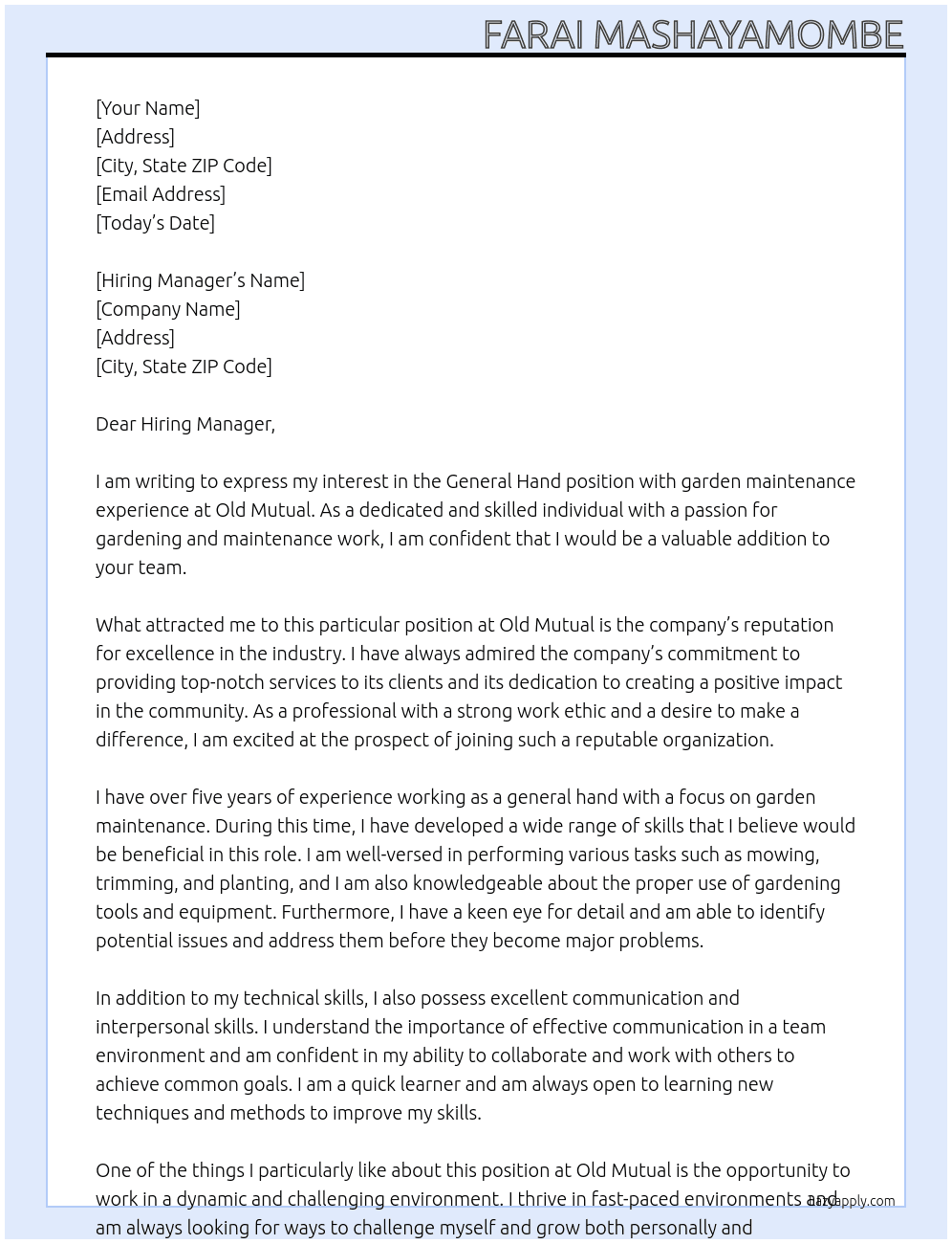 general hand with garden maintenance experience At old mutual Cover Letter