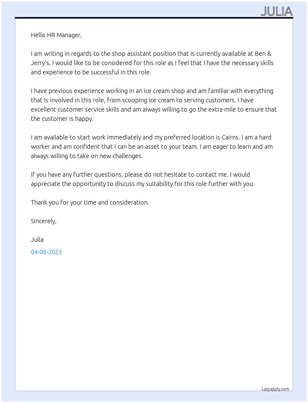 Shop assistant  At Ben & Jerry's  Cover Letter