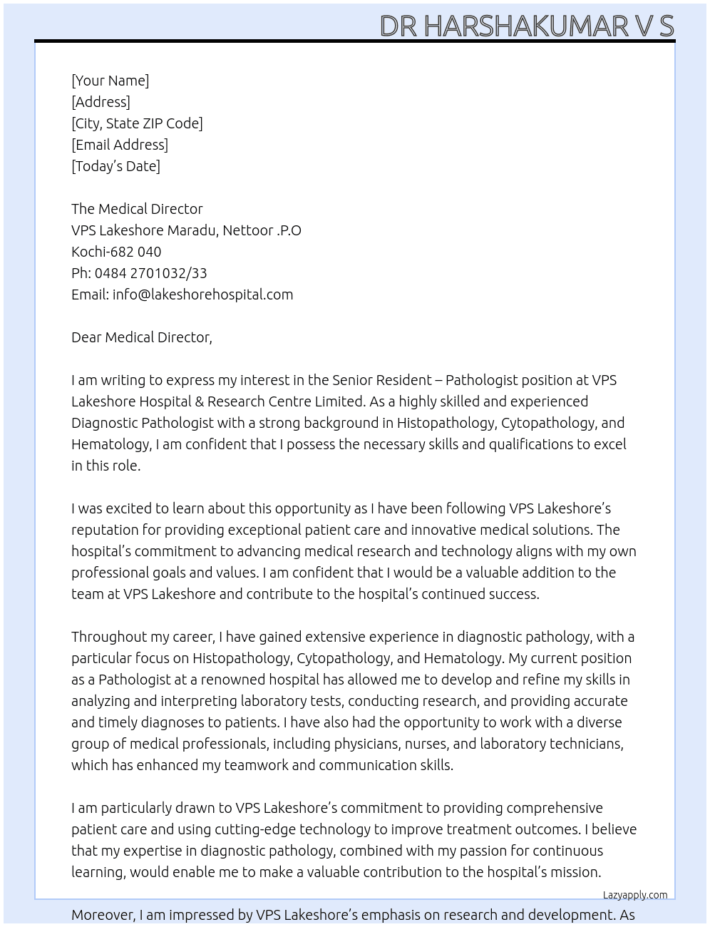 Senior Resident - Pathologist At VPS Lakeshore Hospital & Research Centre Limited Cover Letter
