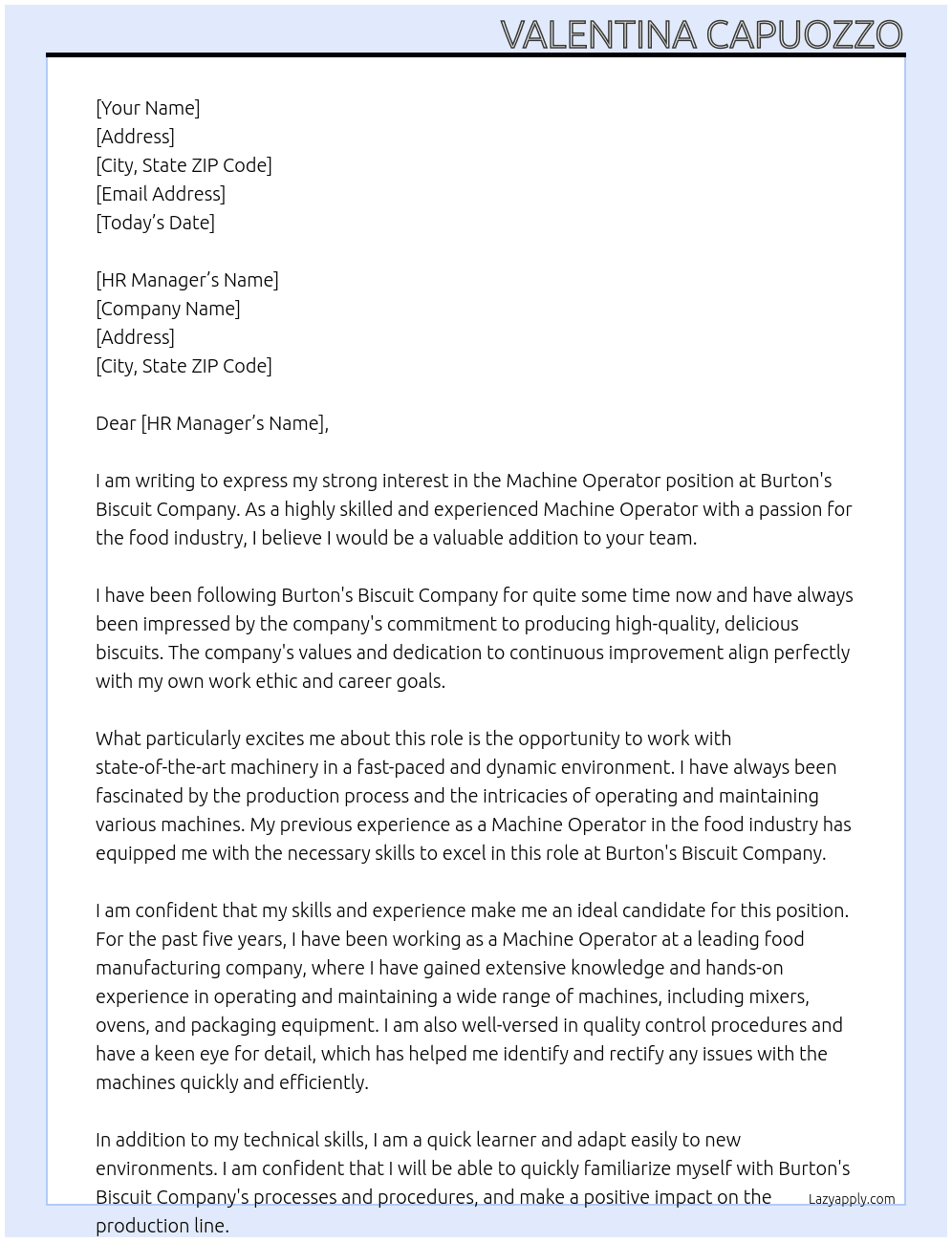 Machine operator At Burton's Biscuit Company Cover Letter