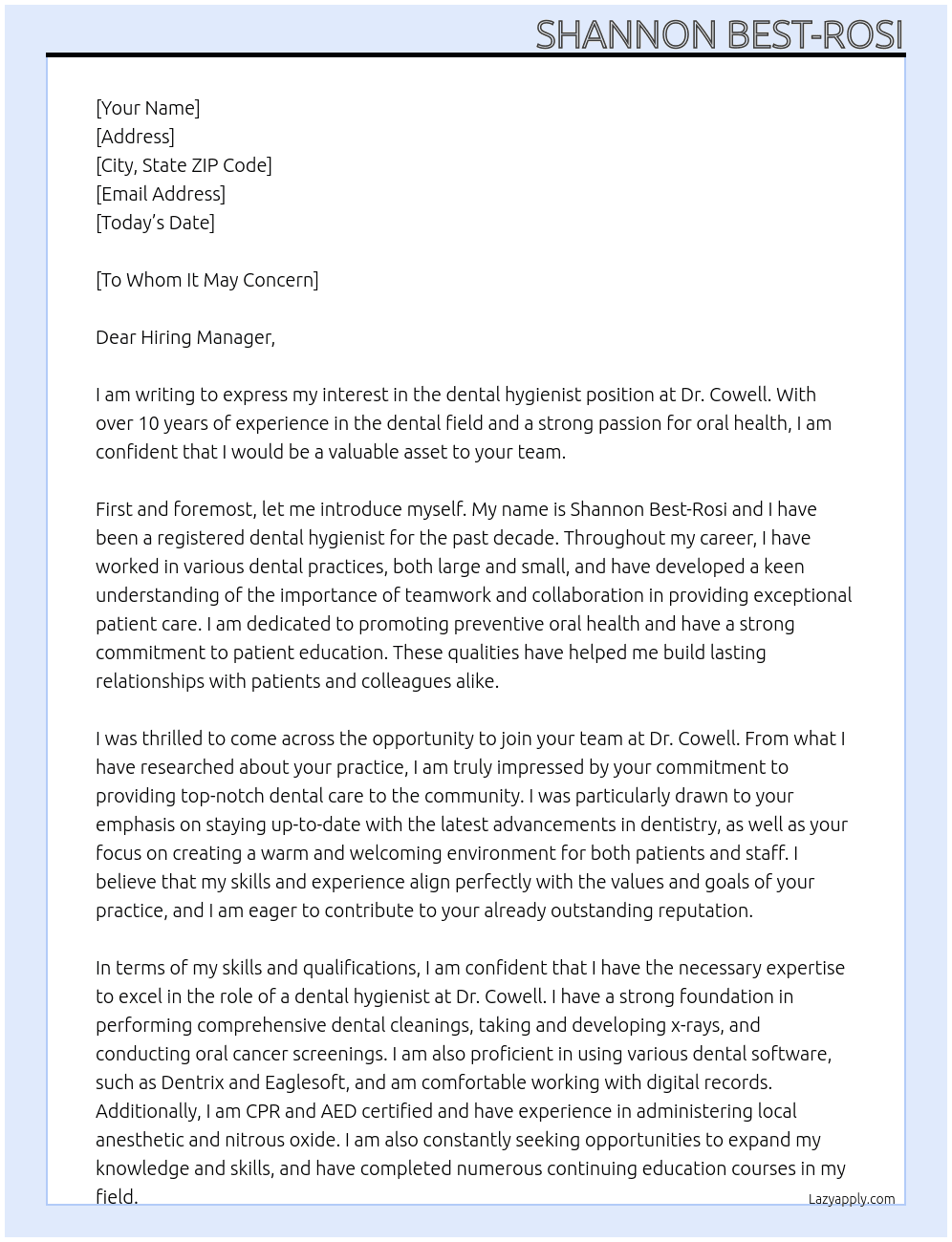 Dental hygienist  At Dr Cowell  Cover Letter