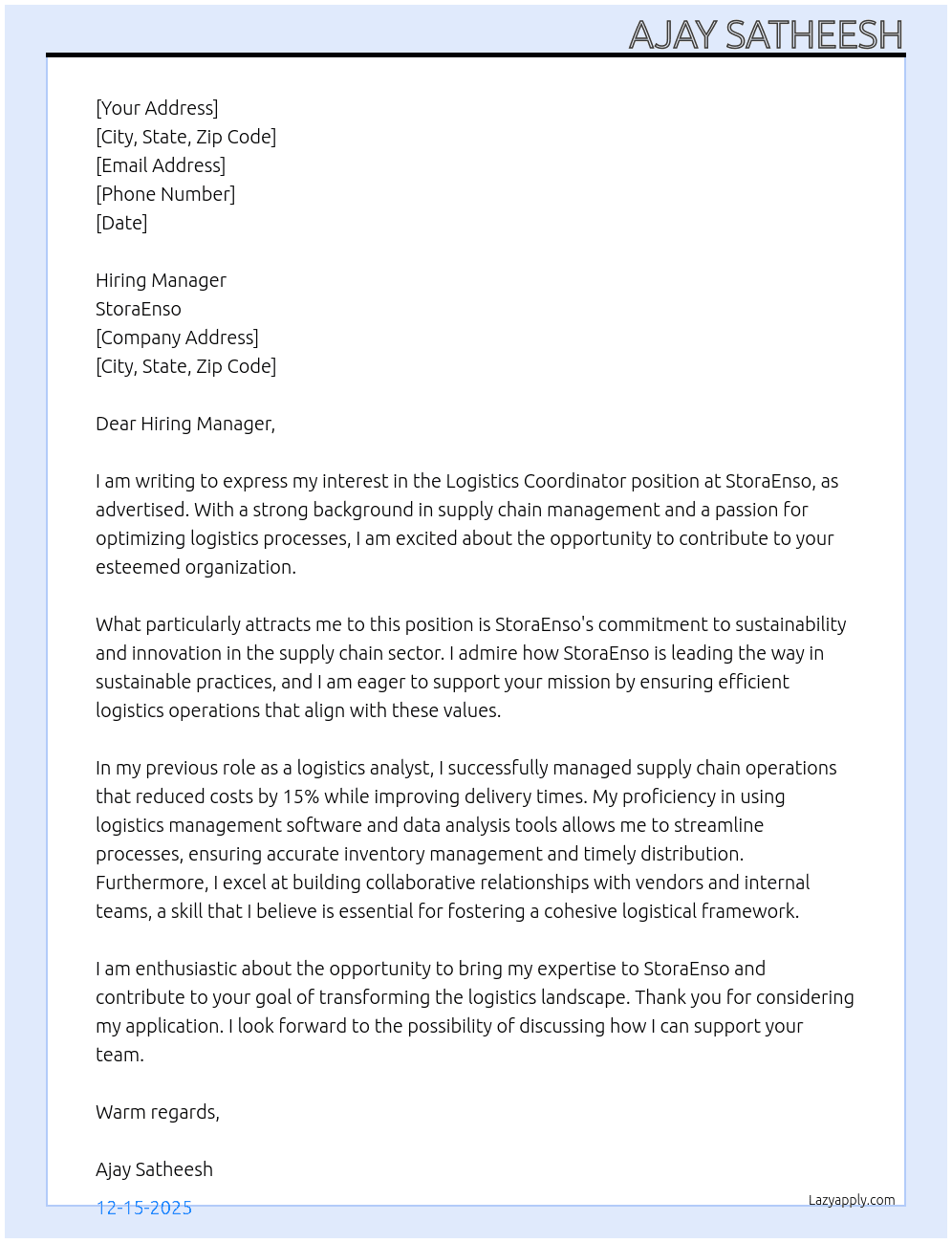 Logistics coordinator  At StoraEnso Cover Letter