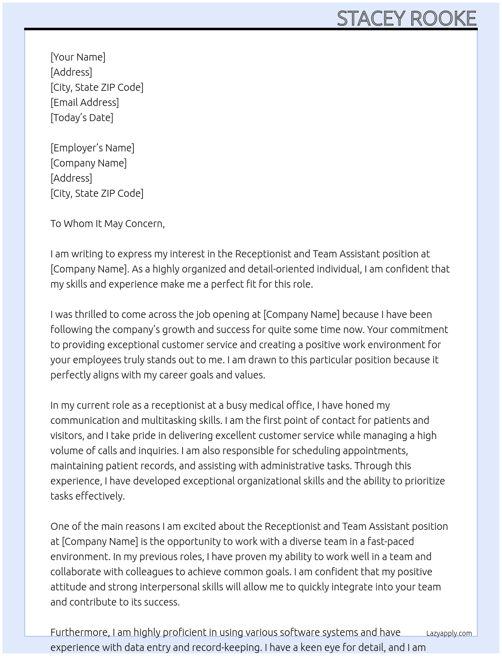 Receptionist and team assistant  At Receptionist  Cover Letter