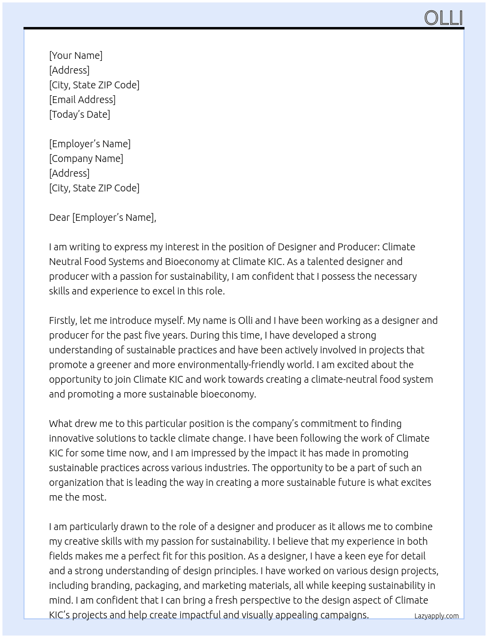 designer and Producer: Climate Neutral Food Systems and Bioeconomy At climate kic Cover Letter