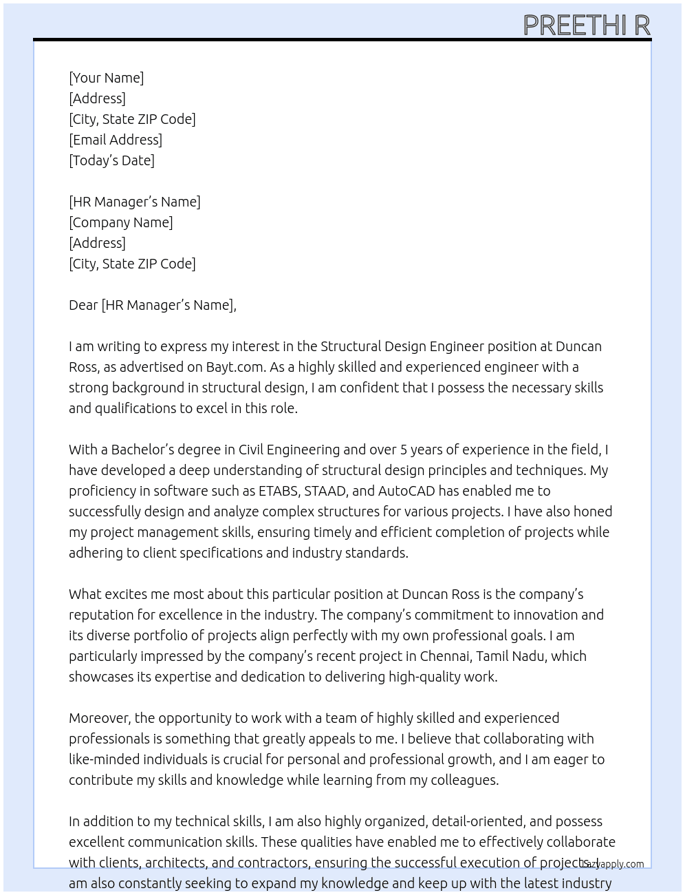 Structural Design engineer At https://www.bayt.com/en/international/jobs/duncan-ross-jobs/ Cover Letter