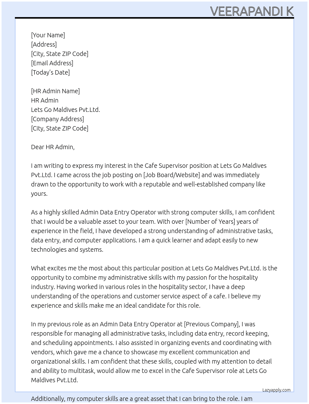 Cafe Supervisor At  Lets Go Maldives Pvt.Ltd.  Cover Letter