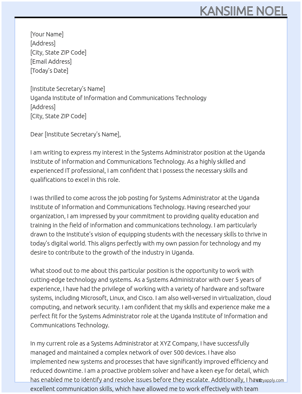 Systems Administrator At UGANDA INSTITUTE OF INFORMATION AND COMMUNICATIONS TECHNOLOGY Cover Letter
