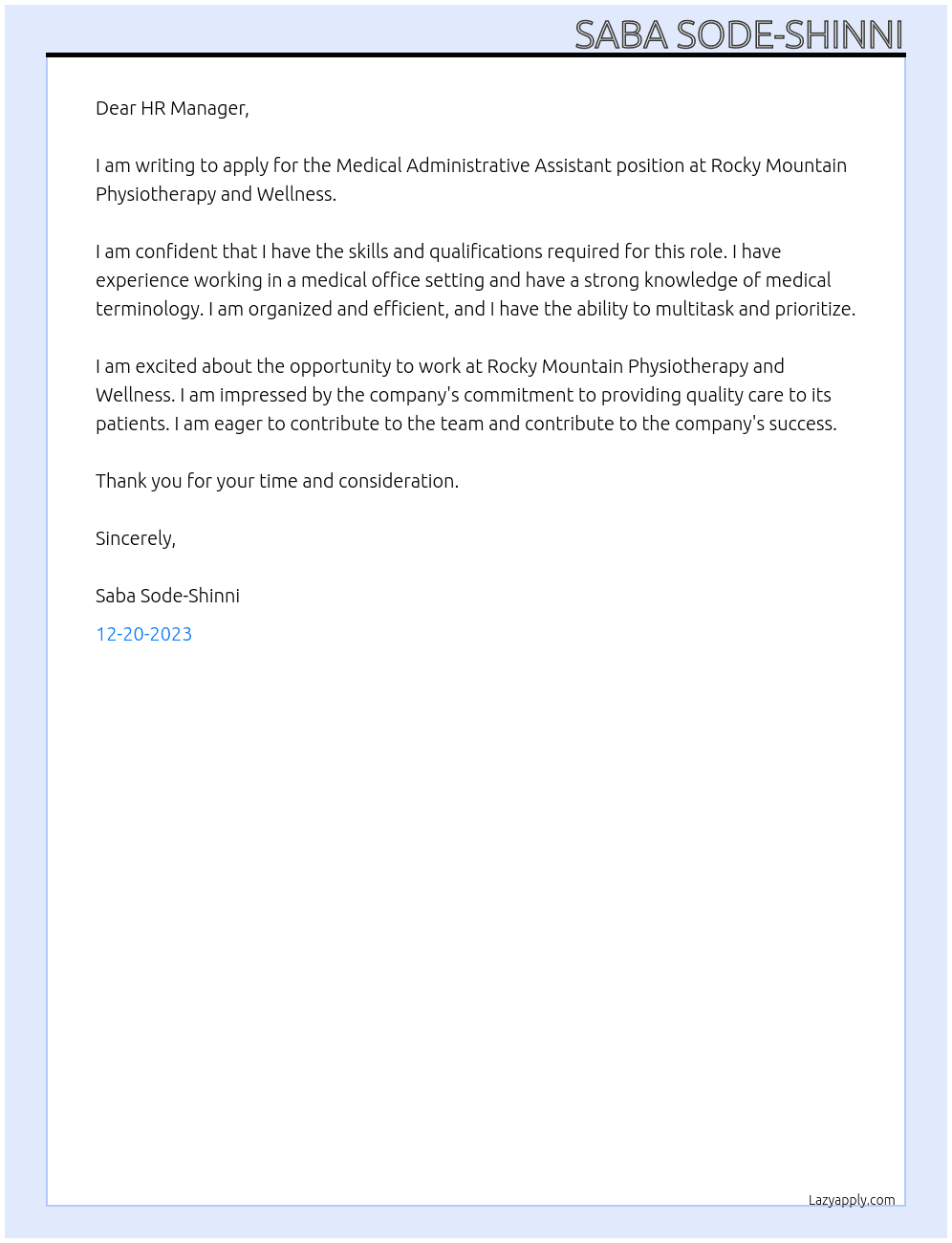 Medical Administrative Assistant At Rocky Mountain Physiotherapy and Wellness  Cover Letter