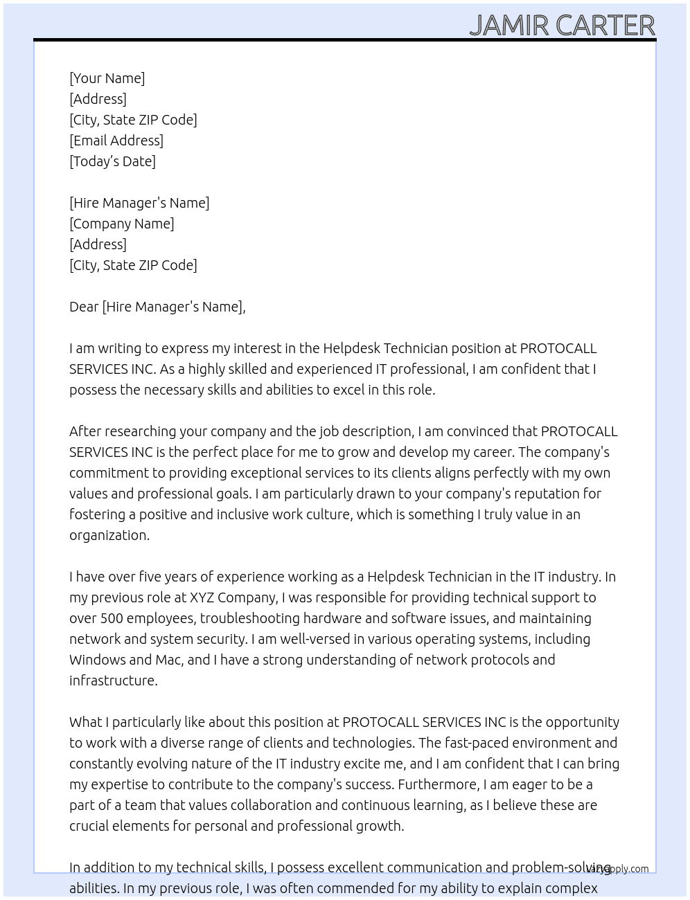 Helpdesk Technician  At PROTOCALL SERVICES INC Cover Letter