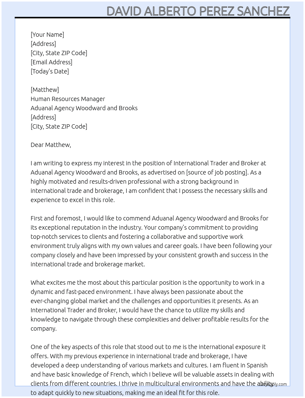 International trader and broker At Aduanal agency woodward and brooks Cover Letter