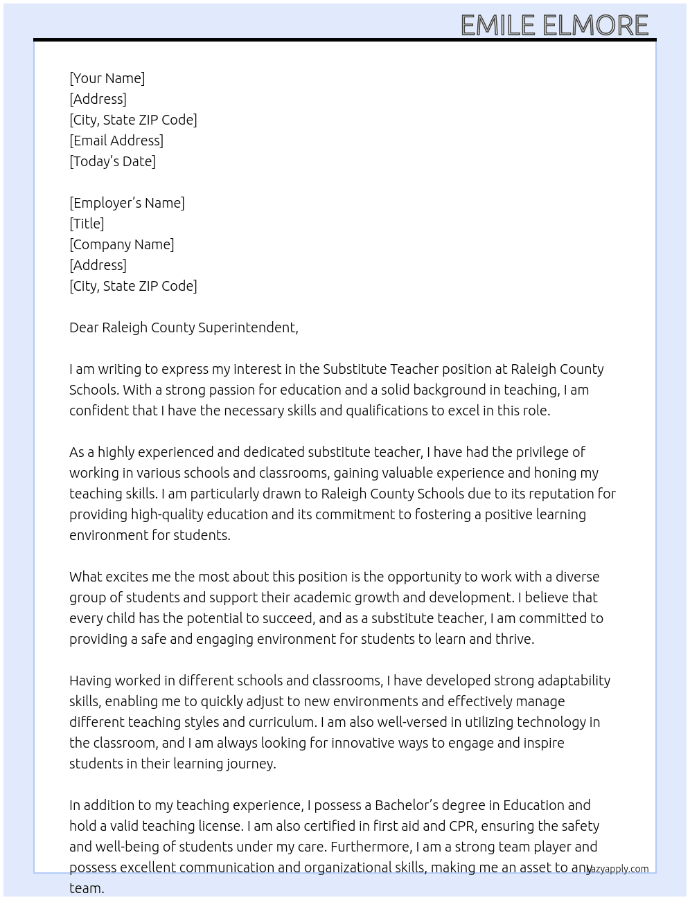 Substitute teacher  At Raleigh county schools  Cover Letter