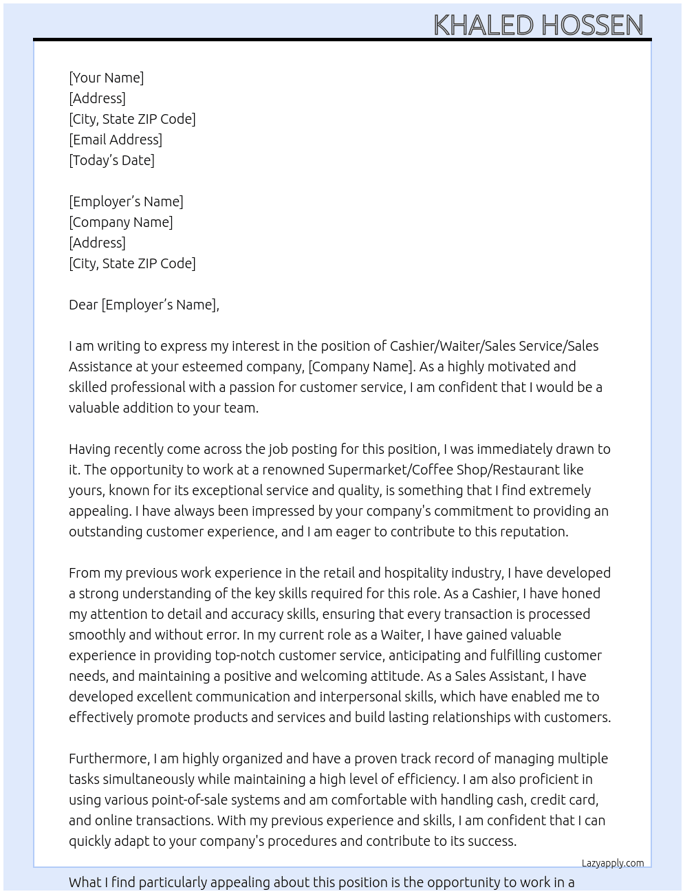Cashier/waiter/sales service/sales assistance  At Super market/Coffee shop/Restaurant  Cover Letter