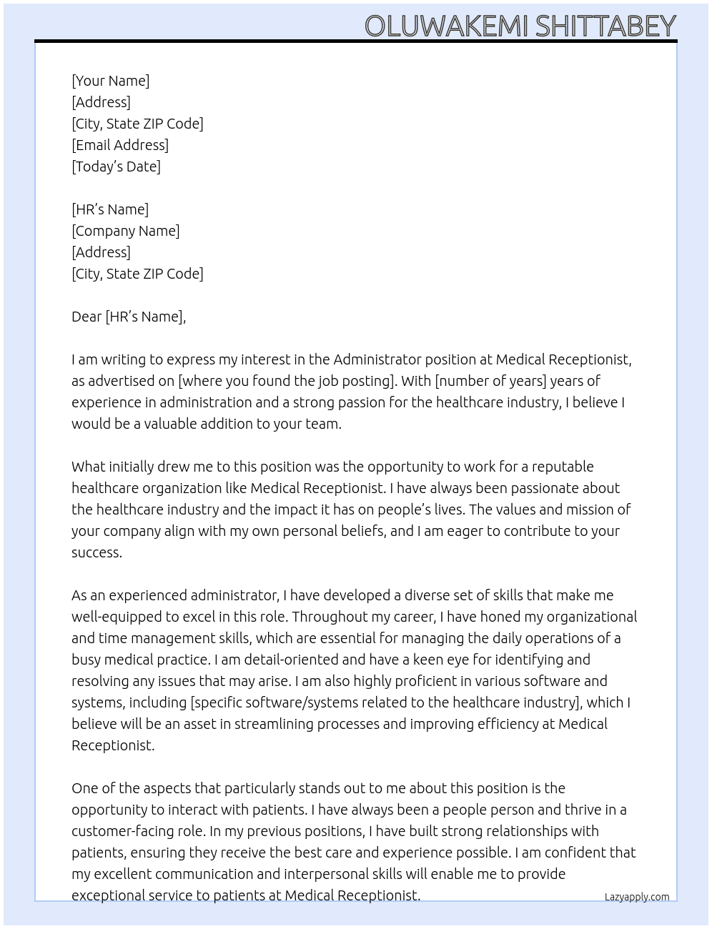 Administrator  At Medical receptionist  Cover Letter