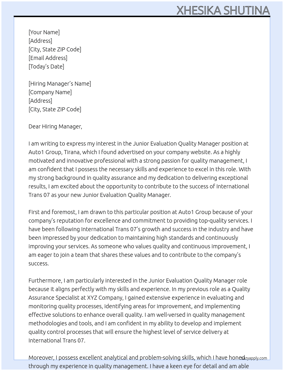 Junior Evaluation Quality Manager at Auto1 Group, Tirana At International Trans 07 Cover Letter