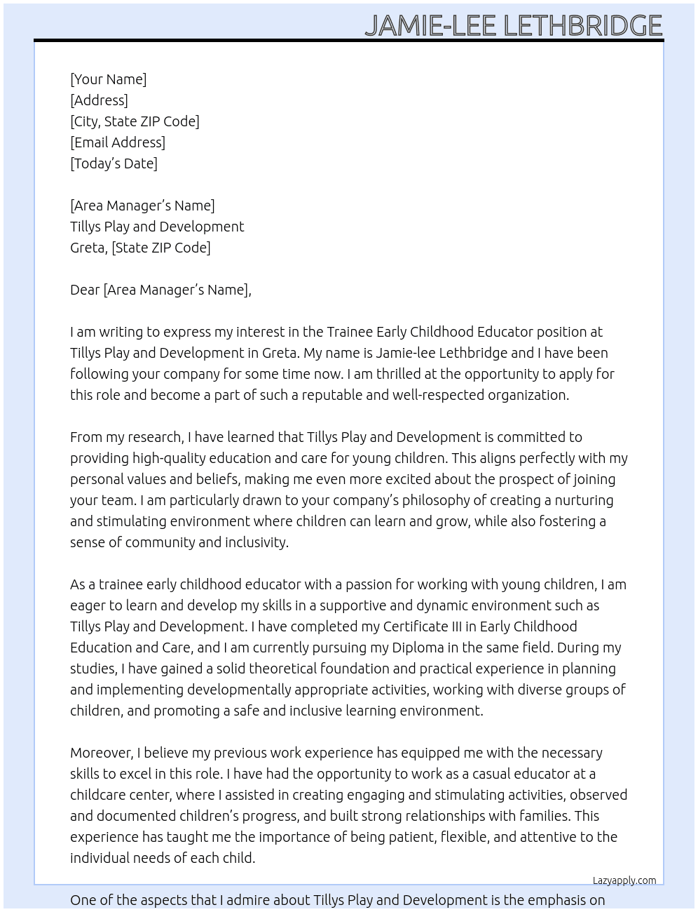 Traine early childhood educator At tillys play and development - greta  Cover Letter